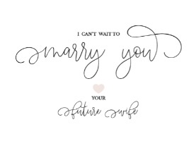 cantwaittomarryyou